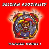 Belgian Asociality - Wakker Worre!