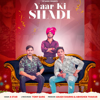 A-Star - Yaar Ki Shadi - Single