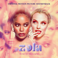 Mica Levi - Zola (Original Motion Picture Soundtrack) (Explicit)