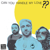 Walk The Moon - Can You Handle My Love?? (Explicit)