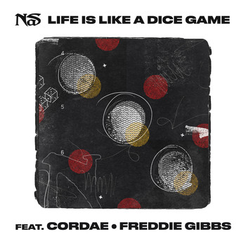 Nas, Cordae & Freddie Gibbs - Life is Like a Dice Game (Explicit)