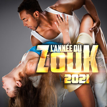 Various Artists - L'année du zouk 2021