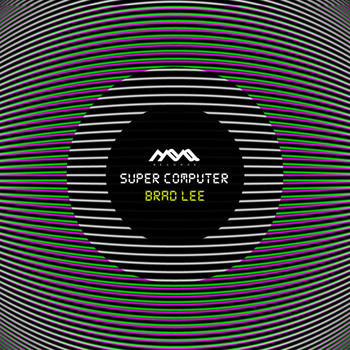 Brad Lee - Super Computer