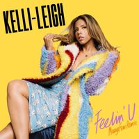 Kelli-Leigh - Feelin' U (ManyFew Remix)