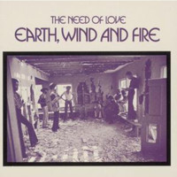 Earth, Wind And Fire - The Need of Love