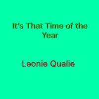 Leonie Qualie - It’s That Time of the Year (Deluxe)