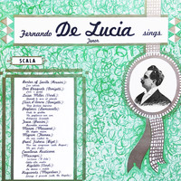 Fernando De Lucia - Fernando De Lucia Sings