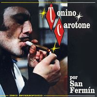 Tonino Carotone - Por San Fermín