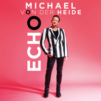 Michael von der Heide - Echo