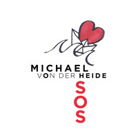 Michael von der Heide - S O S