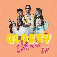 Glossy Clouds - Glossy Clouds EP