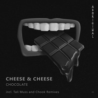 Cheese & cheese - Chocolate