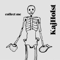 KajHolst - Collect Me