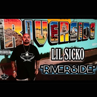 Lil Sicko - Riverside (Explicit)