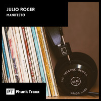 Julio Roger - Manifesto