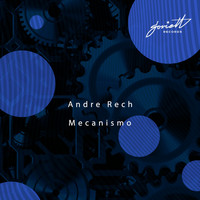 Andre Rech - Mecanismo