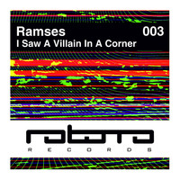 Ramses - I Saw a Villain in a Corner