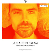 Giuliano Rodrigues - A Place To Dream