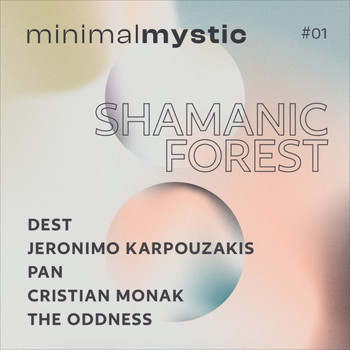 Various Artists - Minimal Mystic 01: Shamanic Forest