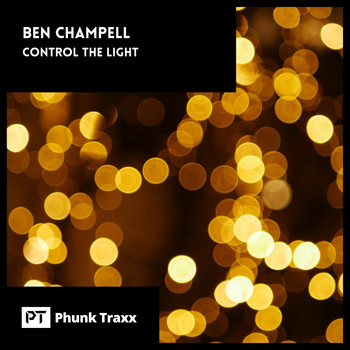 Ben Champell - Control The Light