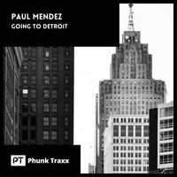 Paul Mendez - Going To Detroit