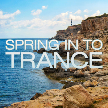 Various Artists - Spring in to Trance
