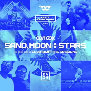 Carl Cox - Sand, Moon & Stars (Eats Everything Remix)