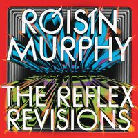 Róisín Murphy - Incapable / Narcissus (The Reflex Revisions)