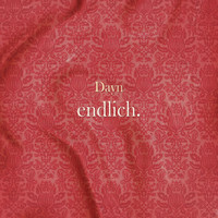 Dayn - Endlich