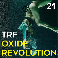 TRF - Oxide Revolution