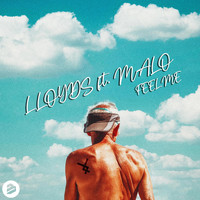 Lloyds - Feel Me