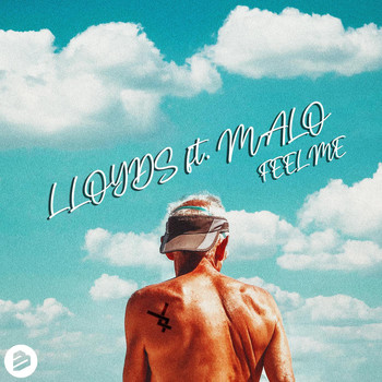 Lloyds - Feel Me