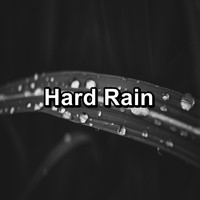 Rain Storm & Thunder Sounds - Hard Rain