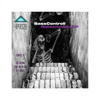 Basscontroll - Gatecrusher EP