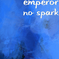 Emperor - No Spark