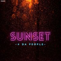 4 Da People - Sunset