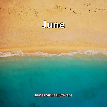 James Michael Stevens - June