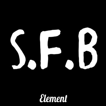 Element - S.F.B. (Explicit)