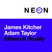 James Kitcher & Adam Taylor - Ethereal Reality