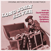 David Buttolph - Long John Silver (Original Movie Soundtrack)
