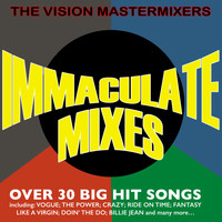 The Vision Mastermixers - Immaculate Mixes