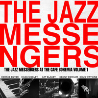 The Jazz Messengers - At the Cafe Bohemia (Volume 1)