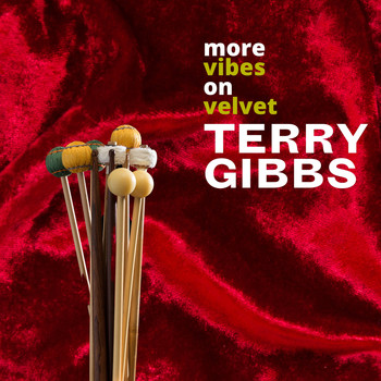 Terry Gibbs - More Vibes On Velvet