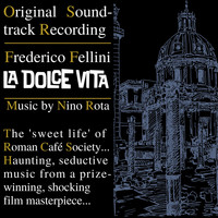 Nino Rota - La Dolce Vita (Original Motion Picture Soundtrack)
