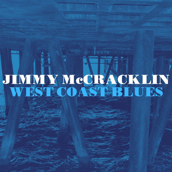 Jimmy McCracklin - West Coast Blues