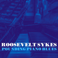 Roosevelt Sykes - Pounding Piano Blues