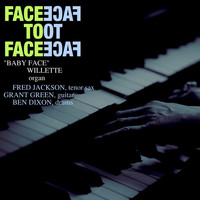"Baby Face" Willette - Face to Face