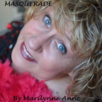 Marilynne Anne - Masquerade