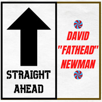 David "Fathead" Newman - Straight Ahead