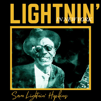 Lightnin' Hopkins - Lightnin' in New York